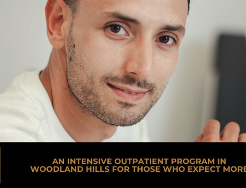 An Intensive Outpatient Program in Woodland Hills for Those Who Expect More