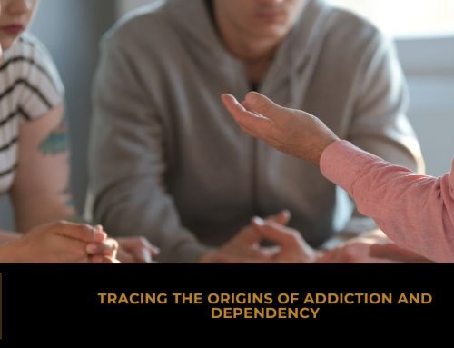 Tracing The Origins of Addiction and Dependency